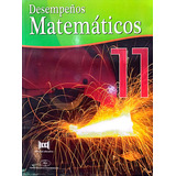 Desempeños Matemáticas 11 De Educativa Libro Original 