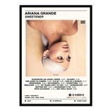 Quadro Decorativo Ariana Grande Álbum Sweetener Spotify