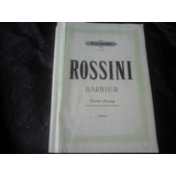 O Barbeiro De Sevilha G Rossini Para Piano Edition Peters