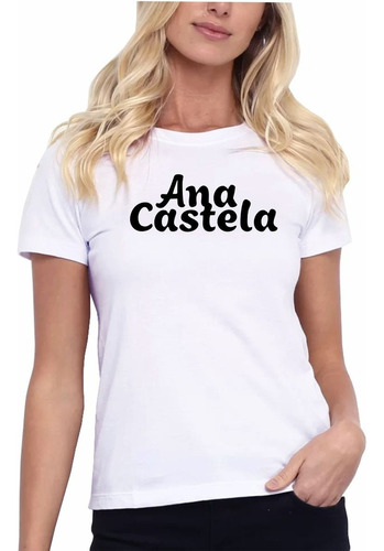 Camiseta Camisa Ana Castela Boiadera Moda Adulta Infantil 51