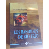 Libro Los Bandidos Del Río Frío - Manuel Payno
