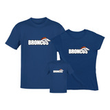 3 Playeras Para Papá Mamá E Hijo Personalizadas Broncos Den