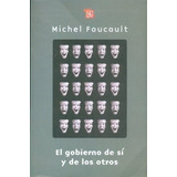 El Gobierno De Sí Y De Los Otros - Foucault, Pons, De Foucault, Pons. Editorial Fondo De Cultura Económica En Español