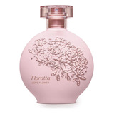 Floratta Love Flower Desodorante Colônia 75ml