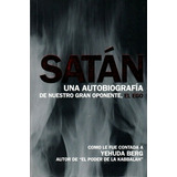 Satan Una Autobiografia - Yehuda Berg