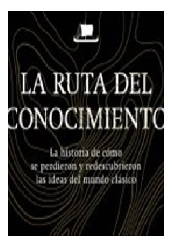 La Ruta Del Conocimiento