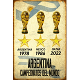 Cartel Chapa Vintage Retro Argentina Campeón Copas Mundial