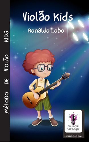 Metodo De Estudo De Violao Kids - Musical Concept