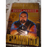 Rogue Warrior. Richard Marcinko. Designation Gold.