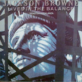 Jackson Browne - Vidas En La Balanza - 1986