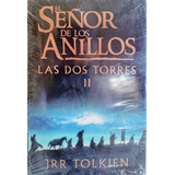 El Señor De Los Anillos Las Dos Torres J R R Tolkien 