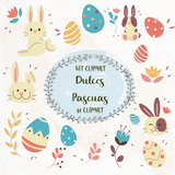 Kit Digital Cliparts Png Dulces Pascuas Conejitos Conejo 