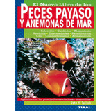 Peces Payaso Y Anémonas De Mar - Tullock, John H.
