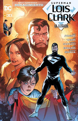 Superman Lois Y Clark La Llegada Ecc Argentina Tapa Blanda