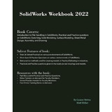 Libro Solidworks Workbook 2022 - Gaurav Verma