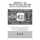 Libro Moeris Y El Secreto Del Dã³lar De La Ligadura Oe: I...