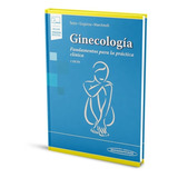 Ginecologia Fundamentos P Práctica Clínica 2ª Ed  Dr. Testa 