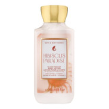 Lotion Bath & Body Works Hibiscus Paradise 236ml Importado
