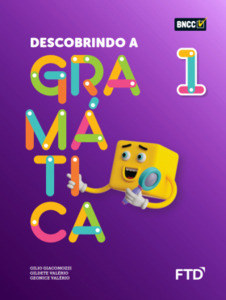 Livro Descobrindo A Gramática - 1º Ano