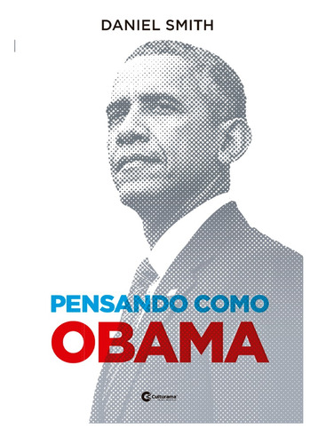 Pensando Como Obama, De () Rissatti, Petê/ () Ficher, Felipe. Culturama Editora E Distribuidora Ltda, Capa Mole Em Português, 2022