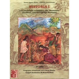 Libro Historia I  Los Primeros Hombres Los Primeros Estados 