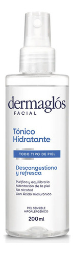 Dermaglos Tónico Hidratante Descongestivo X200 Ml Momento De Aplicación Día/noche Tipo De Piel Todo Tipo De Piel