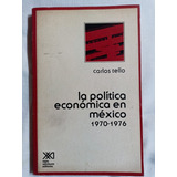 La Política Económica En México Usado