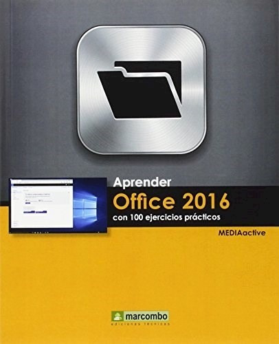 Libro Aprender Office 2016 Con 100 Ejercicios Practicos De M