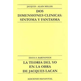 Lacan Miller - Dos Dimensiones Clinicas Sintoma Y Fantasma