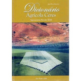 Dicionário Agrícola Ceres - Agronomia Século Xxi