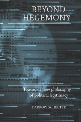 Libro Beyond Hegemony - Darrow Schecter