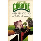 Livro Assassinato No Campo De Golfe - Agatha Christie [1923]