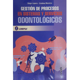 Lepera Gestión En Procesos En Sistemas Y Servicios Odontológ