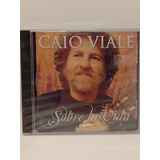 Caio Viale Sobre La Vida Cd Nuevo