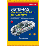 Libro Ao Sistemas Mecánico Y Eléctrico Del Automóvil