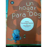 Un Hogar Para Dog Fernandez Garcia