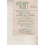 Antiguo Programa * Cine Roxy * Mar Dl Plata -  Año 1960 