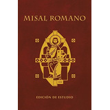 Misal Romano Edicion De Estudio, De Franco-gómez, Emanuel. Editorial Liturgical Press, Tapa Blanda En Español, 2019