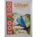 Zoo Zoo: Ulises, Guacamayo De Spix