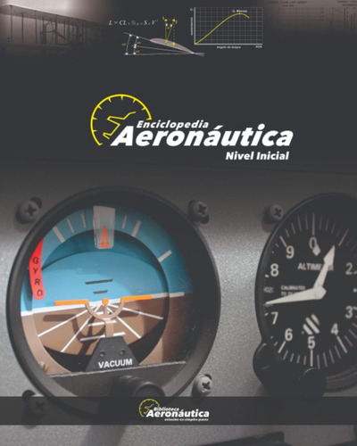 Libro: Enciclopedia Aeronáutica: Nivel Inicial Edit