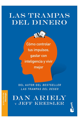 Las Trampas Del Dinero, De Ariely, Dan. Editorial Booket, Tapa Blanda En Español