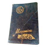 Antiga Agenda De Bolso 1954 Mecânica Juca Muitas Informações