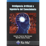 Inteligencia Artificial E Ingenieria Del Conocimiento