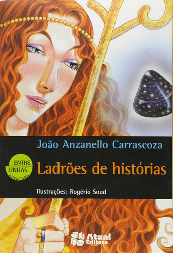 Ladrões De Histórias, De Carrascoza, João Anzanello. Editora Somos Sistema De Ensino, Capa Mole Em Português, 2004