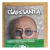 Revista La Garganta Poderosa Nº81 Indio Solari Pañuelo Verde