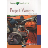 Project Vampire - Ga 1 (a2), De Heward, Victoria. Editorial Vicens Vives/black Cat, Tapa Blanda En Inglés Internacional