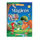 Magicos - Coleccion Cuentame Un Cuento - Mundicrom