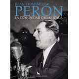 La Comunidad Organizada - Juan Domingo Perón - Doe