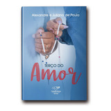 Terço Do Amor ( Juliana De Paula  )