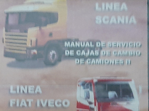 Manual De Cajas De Cambio De Camiones Scania - Iveco